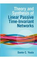 Theory and Synthesis of Linear Passive Time-Invariant Networks