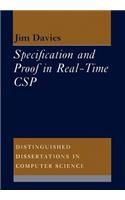 Specification and Proof in Real Time CSP