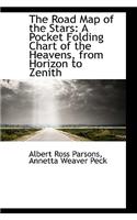 The Road Map of the Stars: A Pocket Folding Chart of the Heavens, from Horizon to Zenith