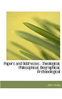 Papers and Addresses