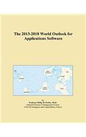 The 2013-2018 World Outlook for Applications Software