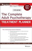 The Complete Adult Psychotherapy Treatment Planner