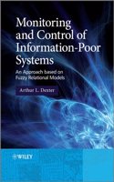 Monitoring and Control of Information-Poor Systems: An Approach Based on Fuzzy Relational Models