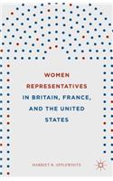Women Representatives in Britain, France, and the United States