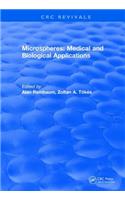 Microspheres: Medical and Biological Applications (1988)