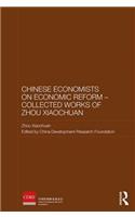 Chinese Economists on Economic Reform - Collected Works of Zhou Xiaochuan