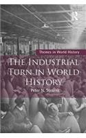 The Industrial Turn in World History