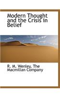 Modern Thought and the Crisis in Belief