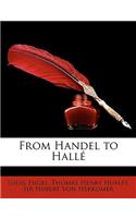 From Handel to Halle