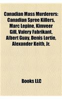 Canadian Mass Murderers