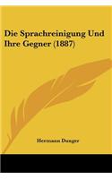 Die Sprachreinigung Und Ihre Gegner (1887): (German)