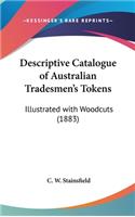 Descriptive Catalogue of Australian Tradesmen's Tokens