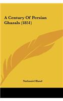 A Century of Persian Ghazals (1851)