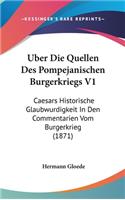 Uber Die Quellen Des Pompejanischen Burgerkriegs V1