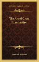 Art of Cross Examination