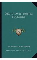Druidism in Rustic Folklore