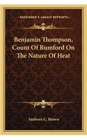 Benjamin Thompson, Count of Rumford on the Nature of Heat