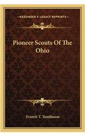 Pioneer Scouts Of The Ohio