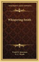 Whispering Smith