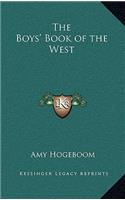 The Boys' Book of the West