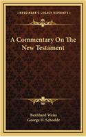 A Commentary on the New Testament