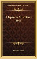 A Japanese Miscellany (1901)