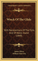 Wreck Of The Glide