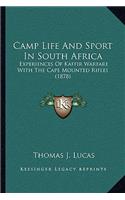 Camp Life And Sport In South Africa