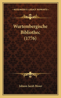 Wurtembergische Bibliothec (1776)