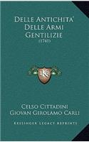 Delle Antichita' Delle Armi Gentilizie