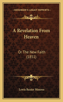 A Revelation From Heaven