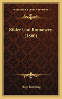 Bilder Und Romanzen (1860)