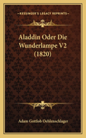 Aladdin Oder Die Wunderlampe V2 (1820)