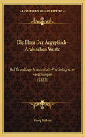 Die Flora Der Aegyptisch-Arabischen Wuste