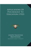 Applications Of Psychology To Education (1922)