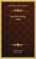 Blue Print Making (1900)
