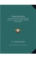 Tangweera