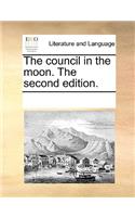 The Council in the Moon. the Second Edition.