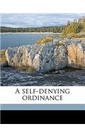 A Self-Denying Ordinance