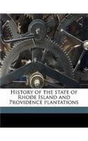 History of the state of Rhode Island and Providence plantations