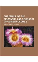 Chronicle of the Discovery and Conquest of Guinea Volume 2