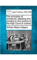 The principles of procedure, pleading and practice in civil actions in the High Court of Justice.