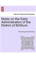 Notes on the Early Administration of the District of Birbhum.: (English)
