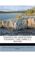 Synopsis Des Zoocecidies D'Europe / Par L'Abbe J.-J. Kieffer