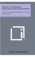 Franco-American Research and Friendship