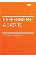 Preferment: A Satire
