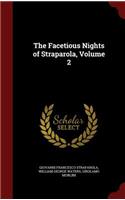 The Facetious Nights of Straparola, Volume 2