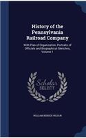 History of the Pennsylvania Railroad Company