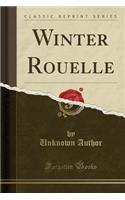 Winter Rouelle (Classic Reprint)