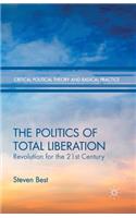 Politics of Total Liberation